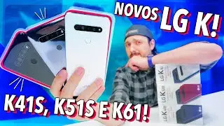 LG K61, K51S E K41S: UNBOXING E HANDS ON!