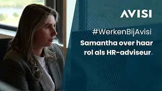 Samantha over haar rol als HR-adviseur bij Avisi
