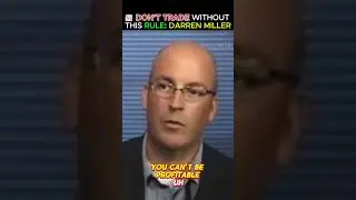 📉 Don&rsquo;t Trade Without This Rule Darren Miller