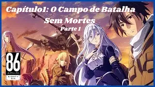 Cap&iacute;tulo 1- O Campo De Batalha Sem Mortes ( Parte 1 )