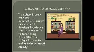 School Library- Basic information, objectives, features etc.