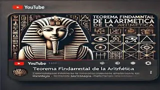 Teorema Fundamental de la Aritm&eacute;tica | El Papiro de Rhind en el Antiguo Egipto