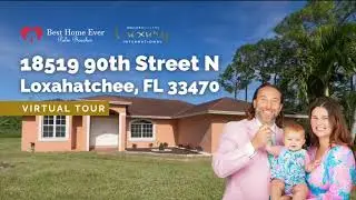 18519 90th Street N, Loxahatchee, FL 33470 - Virtual Tour