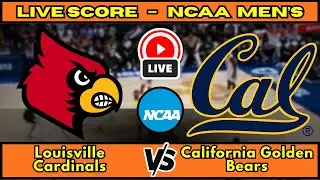 🔴 Louisville Cardinals vs California Golden Bears | NCAA Men&rsquo;s Basketball | Live Score  December 30