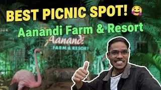 Best One Day Picnic Spot Near Mumbai! 😍 Aanandi Farm & Resort Full Tour | Budget Trip 2026