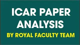 ICAR UG PAPER REVIEW || BY ROYAL FACULTY TEAM || ICAR का पेपर कैसा आया || EXPECTED CUT - OFF|| ICAR