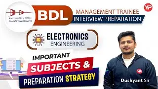 Important subject & preparation strategy for BDL MT Electronics Interview | Preparation & Guidance