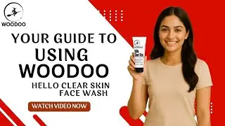 How to Use Woodoo Hello, Clear Skin Facewash | Clear Skin Starts Here ✨ #woodoo #skincare #skin