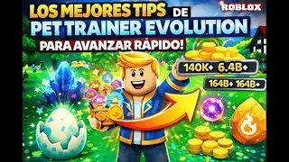 LOS MEJORES TIPS DE PET TRAINER EVOLUTION SI RECIEN EMPIEZAS! | Roblox