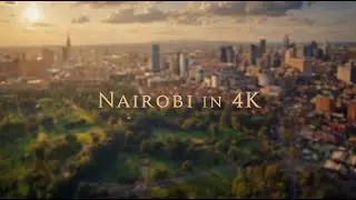Nairobi in 4K | Tilt-Shift Drone Cinematic Journey | 4K TV Test Video