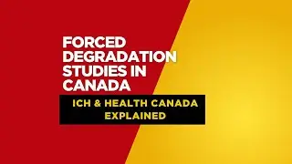 🎥 Forced Degradation Studies in Canada &ndash; Complete Guide | ICH & Health Canada Explained