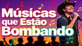 Top Sertanejo 2026: As Músicas Mais Empolgantes do Ano!