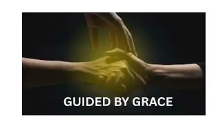 Guided by Grace