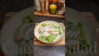 Chicken Caesar Salad with Classic Sauce from scratch #recipe #food