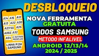 DESBLOQUEIO TODOS SAMSUNG NOVA FERRAMENTA GRATUITA REMOVER CONTA GOOGLE ANDROID 12/13/14  A14 A15