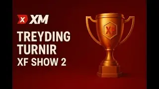 XF SHOW 2 &mdash; Trading Tournament (Battle) | XM x Xorazm Forex