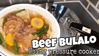 How to cook BEEF BULALO - Using pressure cooker