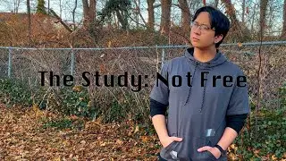 The Study:  Not Free (2026)