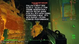 Fallout 4 Next Gen DLSS 4 / DLAA 4 + FSR 3.1 Frame Gen + Reflex Setup For All RTX GPUs Puredark Mod