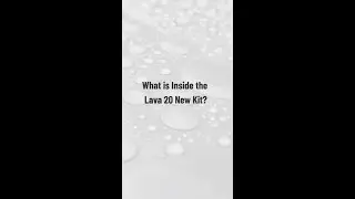 Check out what's in the Lava 20 kit!
