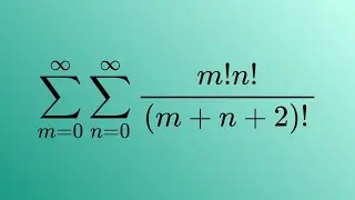 Monster Sum of m! n! /(m+n+2)!