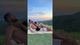 🦋 Elongate Your Spine🦋 #massage #stretching #couple #date #stressrelief #spine
