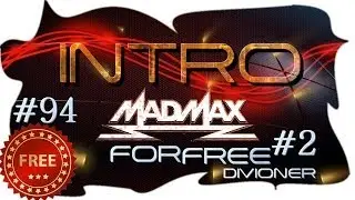 #94. Intro do Mad Max |2|-For Free