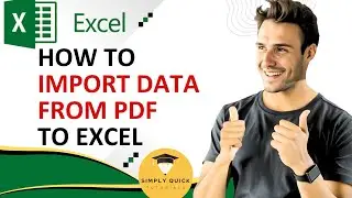 How to Import Data from PDF to Excel 2025 Simply Quick Tutorial
