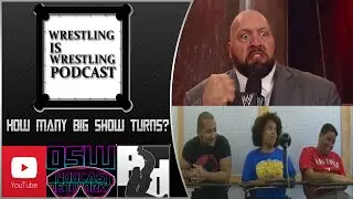 EVERY SINGLE BIG SHOW FACE & HEEL TURN- (WIWpodcastHD EP 8)