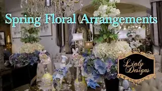Linly Designs: 2021 Spring Floral Arrangements