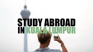 STUDY ABROAD IN KUALA LUMPUR WITH ASIAEXCHANGE