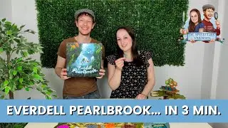 Everdell Pearlbrook... in 3 minuten