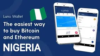 HOW TO BUY AND SELL BITCOIN, ETHEREUM IN NIGERIA 2020 || LUNO BEGINNER'S GUIDE