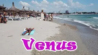 Plaja Venus part 2 - August 2021- 4K Venu Beach,Romania - Walk on the beach - travel calatorie vlog