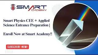 Physics CEE + Applied Science Entrance Preparation | Smart Academy Nepal | Admission Open