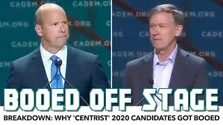 Breakdown: 'Centrist' 2020 Candidates Get BOOED Off Stage