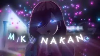 🌹Miku Nakano - Floating💙 [AMV/Edit]