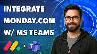 Как интегрировать Monday.Com с Microsoft Teams [Руководство 2025]
