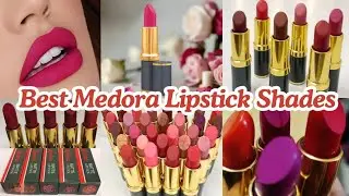 Latest Medora Lipstick Shades 💋 and Numbers|Beautiful Medora Lipstick Colours|Lipstick Shades 