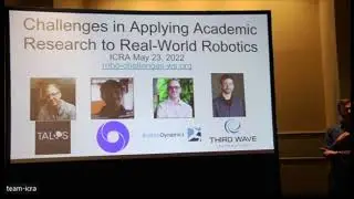 ICRA 2022 WS on Challenges in Applying Academic Research to Real World Robotics - Introduction