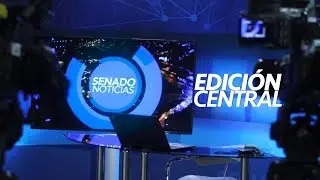 Senado Noticias - Edici&oacute;n Central - 18 de abril 2018