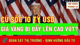 CẢNH BÁO SỐC: GIÁ VÀNG BỊ ĐẨY LÊN CAO VÚT? Ấn Độ Đổ 10 TỶ USD|Hướng Đầu Tư