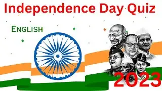 Independence day quiz in english | School Quiz | august 15 quiz | freedom fighters quiz