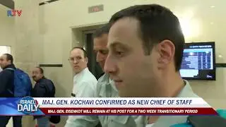 Maj. Gen. Kochavi confirmed as new Chief of Staff