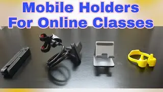 Best Mobile Phone Stands/Holders for online classes