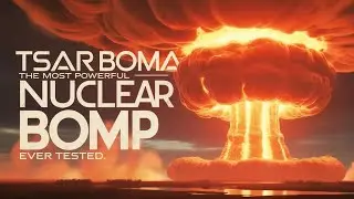 TSAR BOMBA The Most Powerful Nuclear Bomb Ever Tested | Tsar Bomba Explained in Hindi