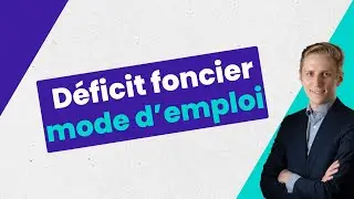 Déficit foncier : Optimisez votre stratégie patrimoniale dès maintenant !