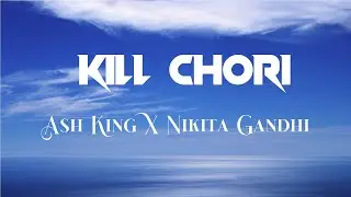 Kill Chori (LYRICS) Shraddha Kapoor and Bhuvan Bam | Song by Sachin Jigar | Come Home To Free Fire