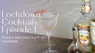 Tequila and Chocolate Old Fashioned Recipe - Lockdown Cocktails Ep 1