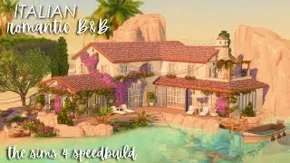 ITALIAN ROMANTIC B&B - The Sims 4 Speedbuild | NO CC